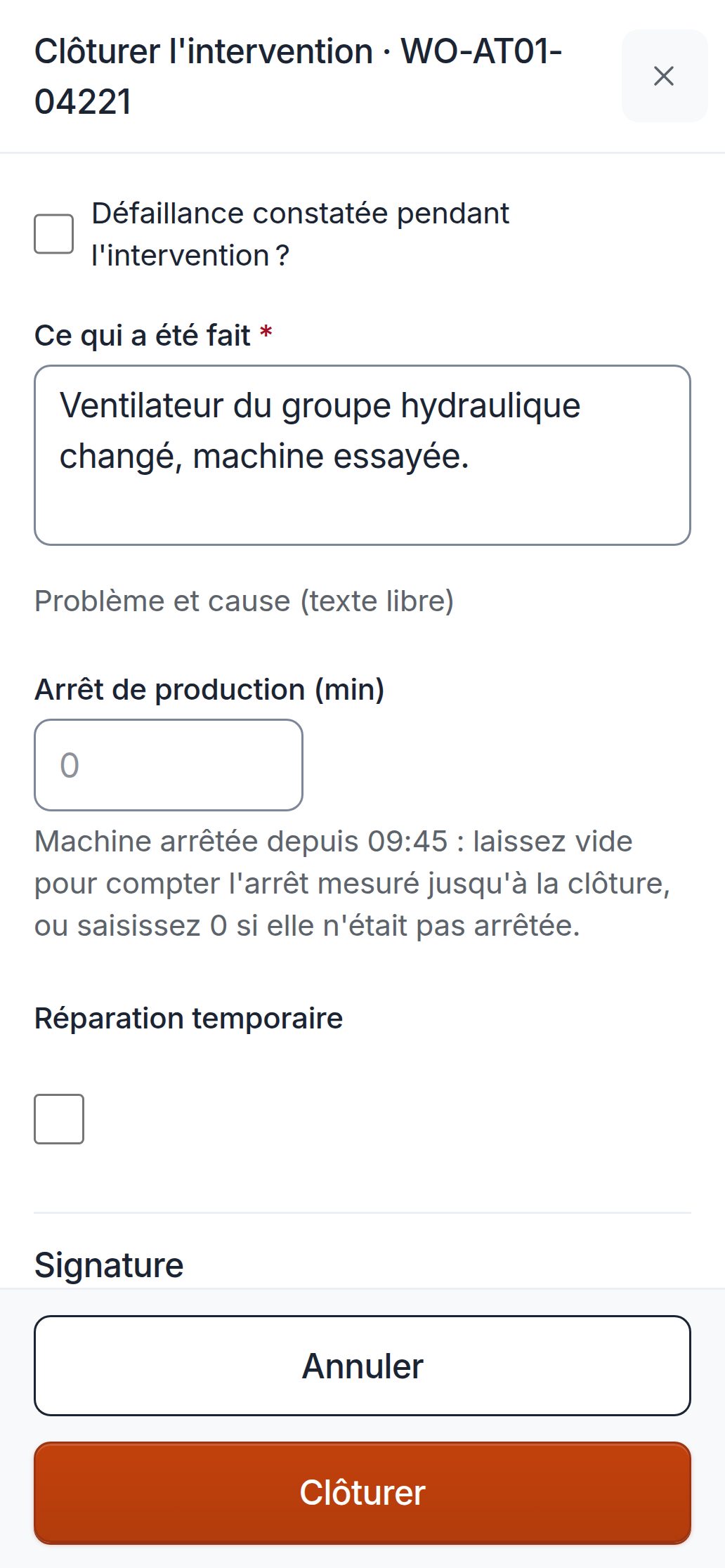 Téléphone du technicien : pour clôturer l'intervention sur la presse plieuse, une phrase dans « Ce qui a été fait » : « Ventilateur du groupe hydraulique changé, machine essayée. »